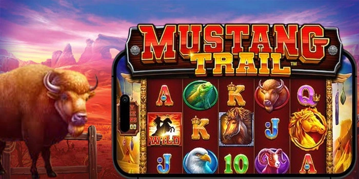 Cara Bermain Slot Mustang Trail Rasakan Maxwin Setiap Spin