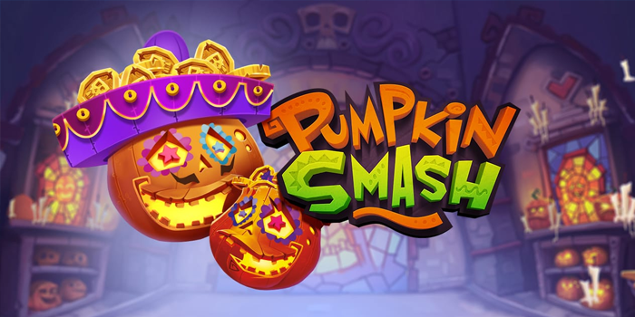 Panduan Slot Pumpkin Smash Agar Gacor Dan Mudah Jackpot