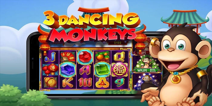 Tips Slot 3 Dancing Monkeys Agar Menang Konsisten