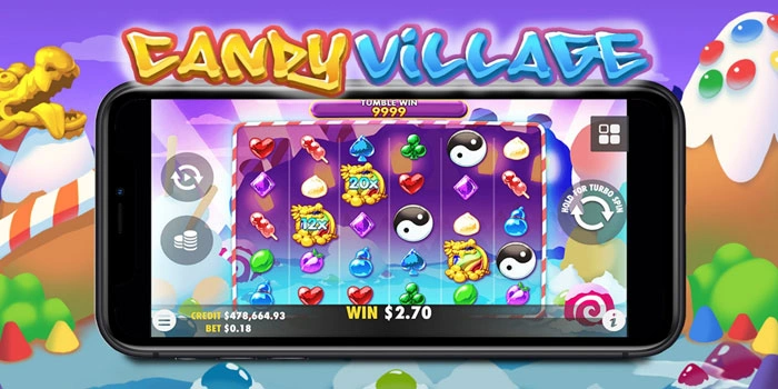 Strategi Jitu Bermain Slot Candy Village Supaya Menang