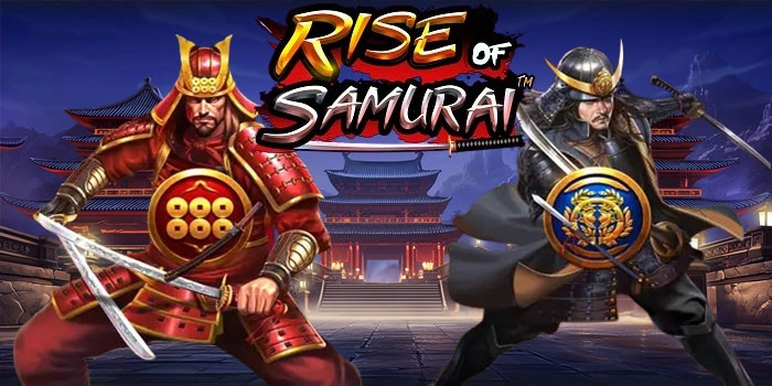 Rahasia Kemenangan Besar di Slot Rise of Samurai
